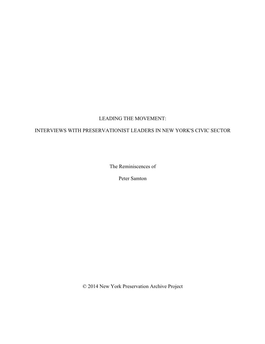 Leading the Movement: Interviews with Preservationist Leaders in New York's Civic Sector Oral History Project