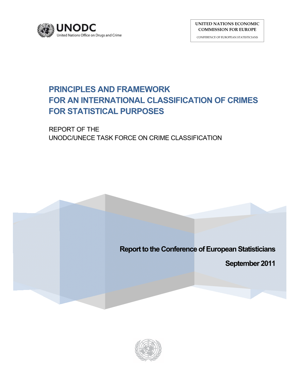 Principles and Framework for an International Classification of Crimes for Statistical Purposes