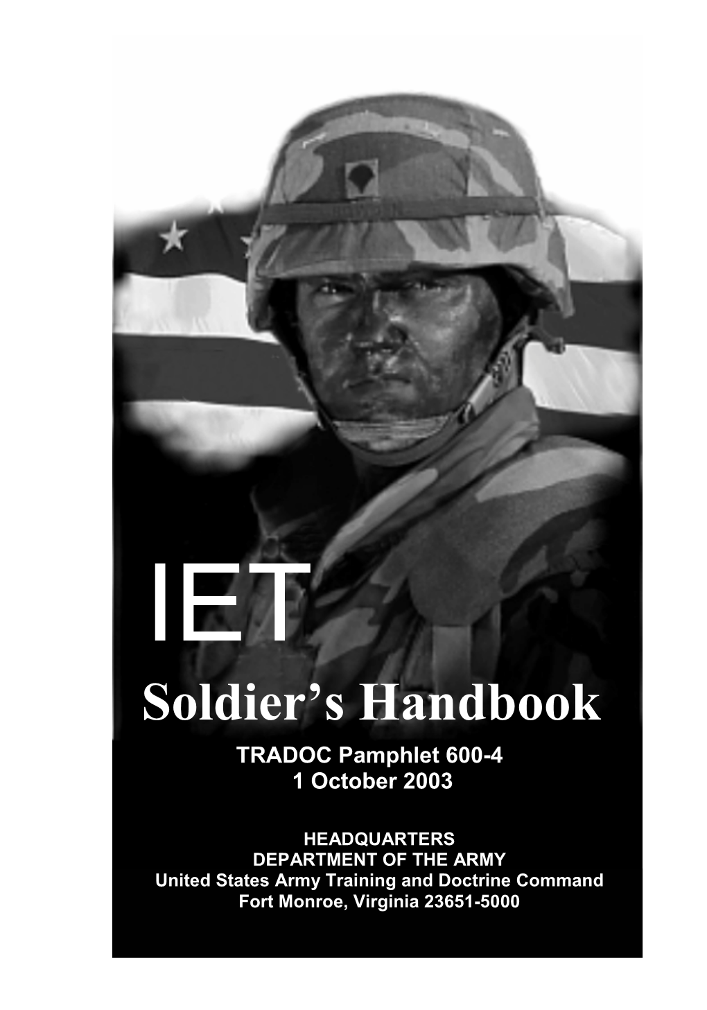 IET Soldier’S Handbook TRADOC Pamphlet 600-4 1 October 2003
