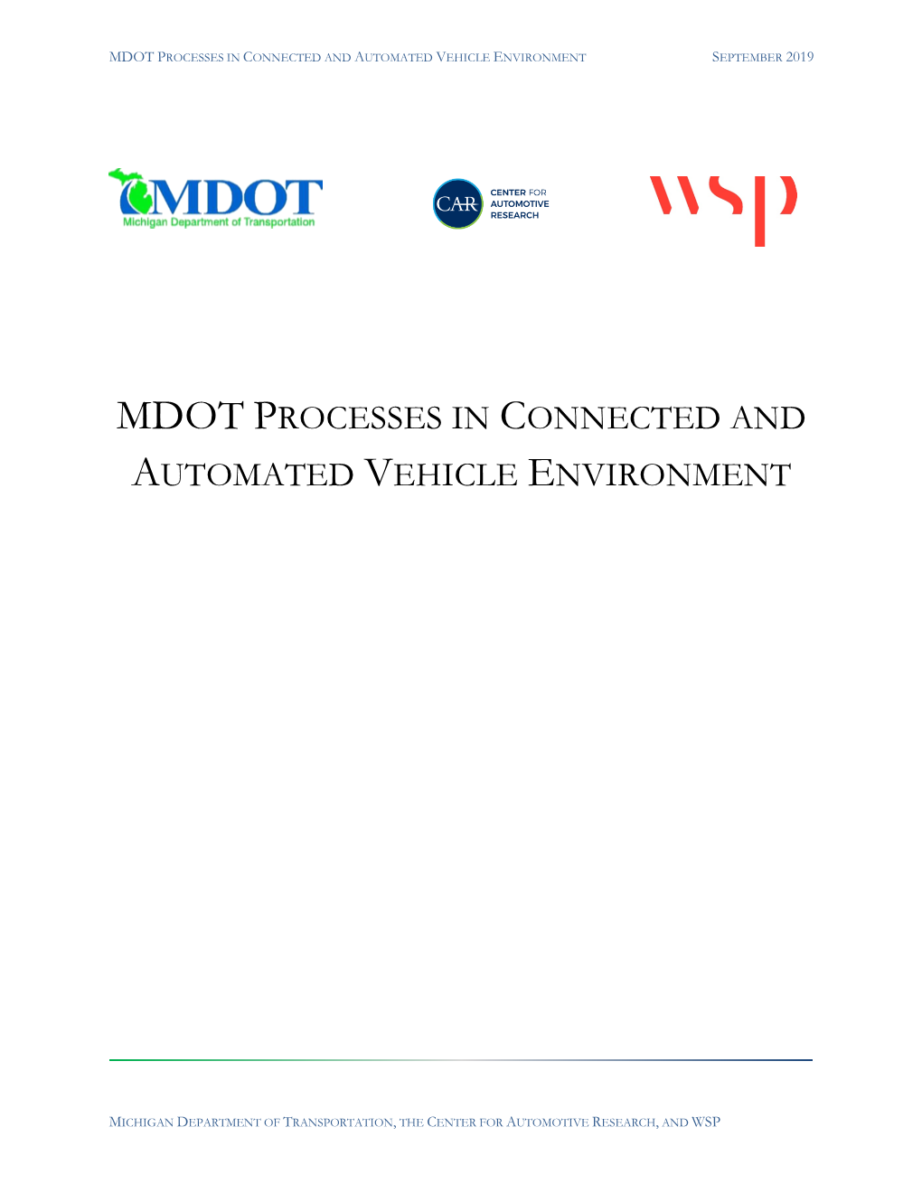Mdot Processes in Connected and Automated Vehicle Environment September 2019