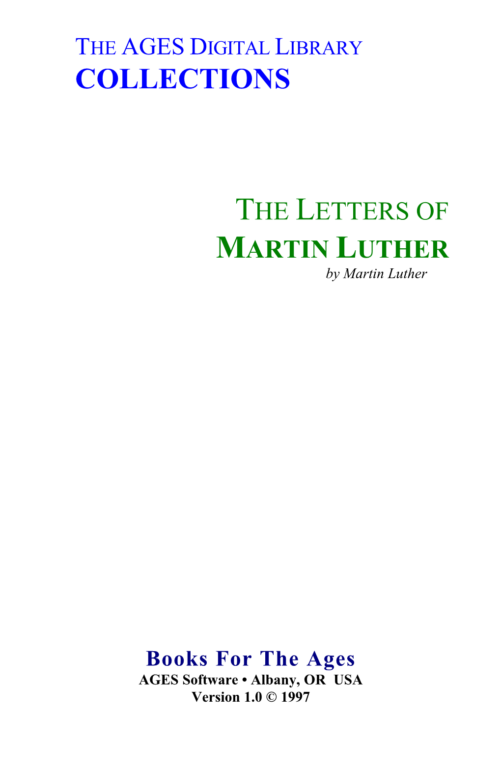 THE LETTERS of MARTIN LUTHER by Martin Luther