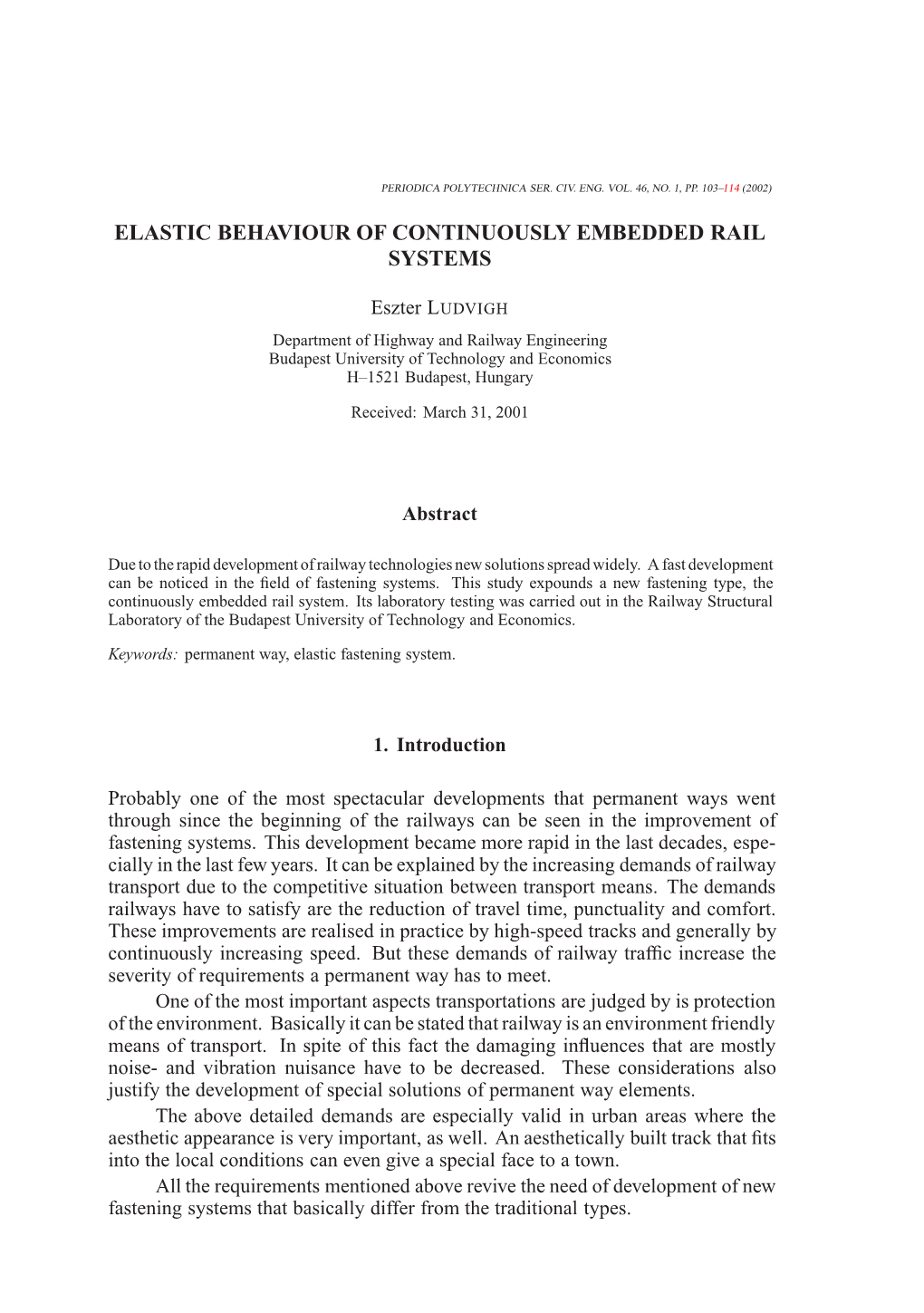 Elastic Behaviour of Continuously Embedded Rail Systems