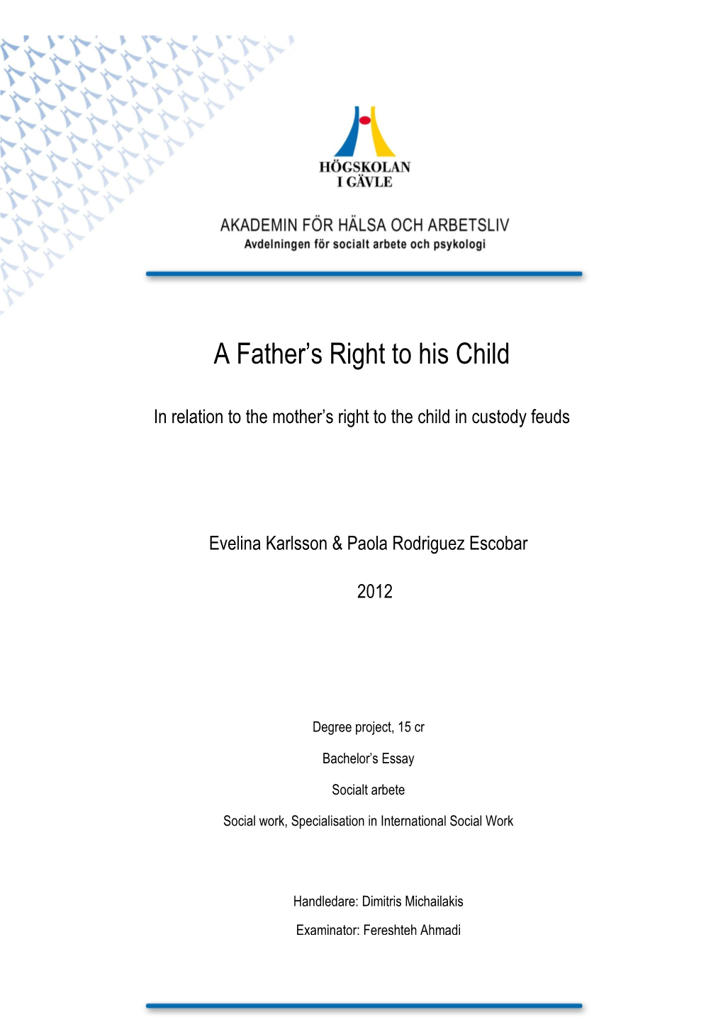 A Father's Right to His Child