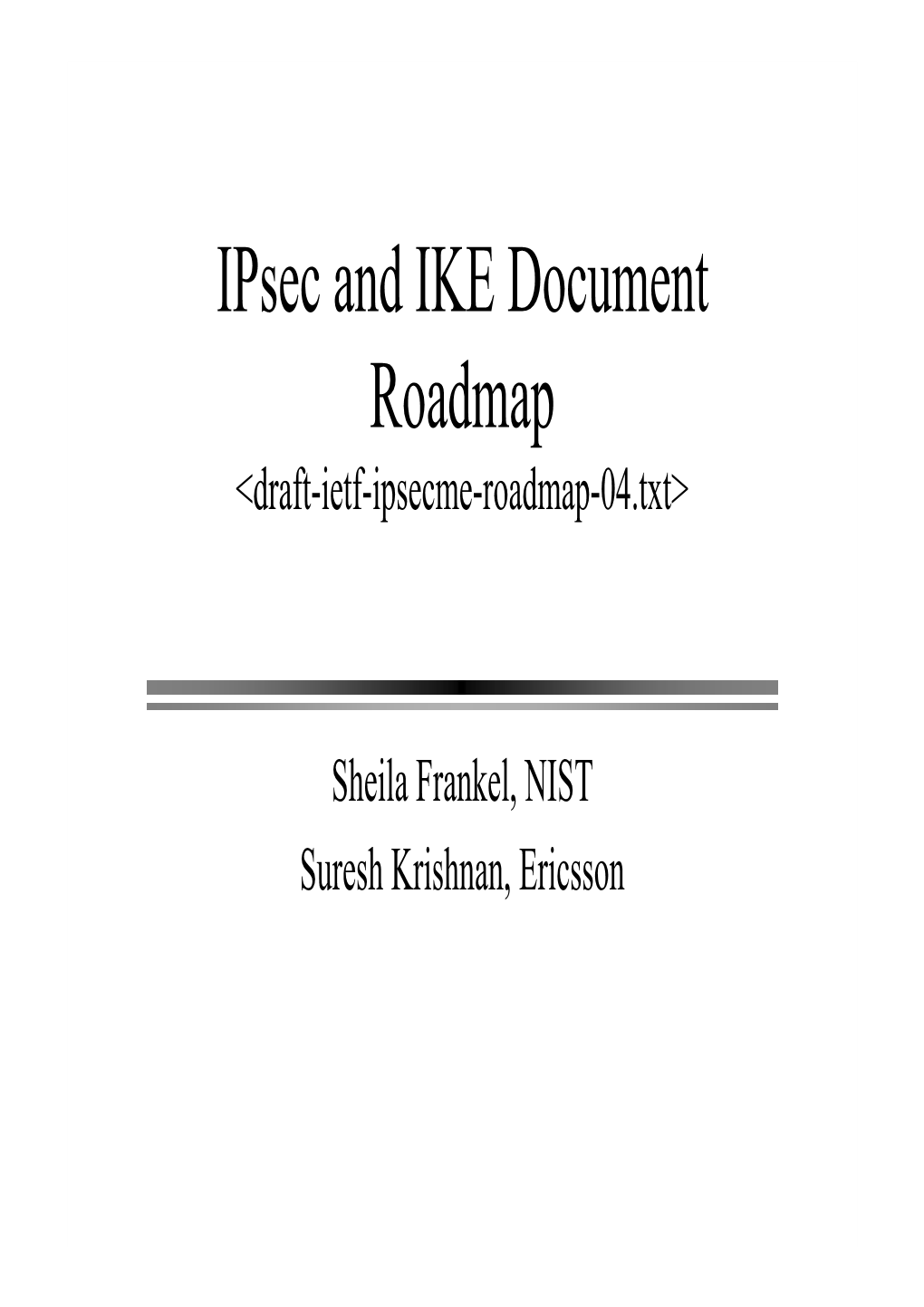 Ipsec and IKE Document Roadmap