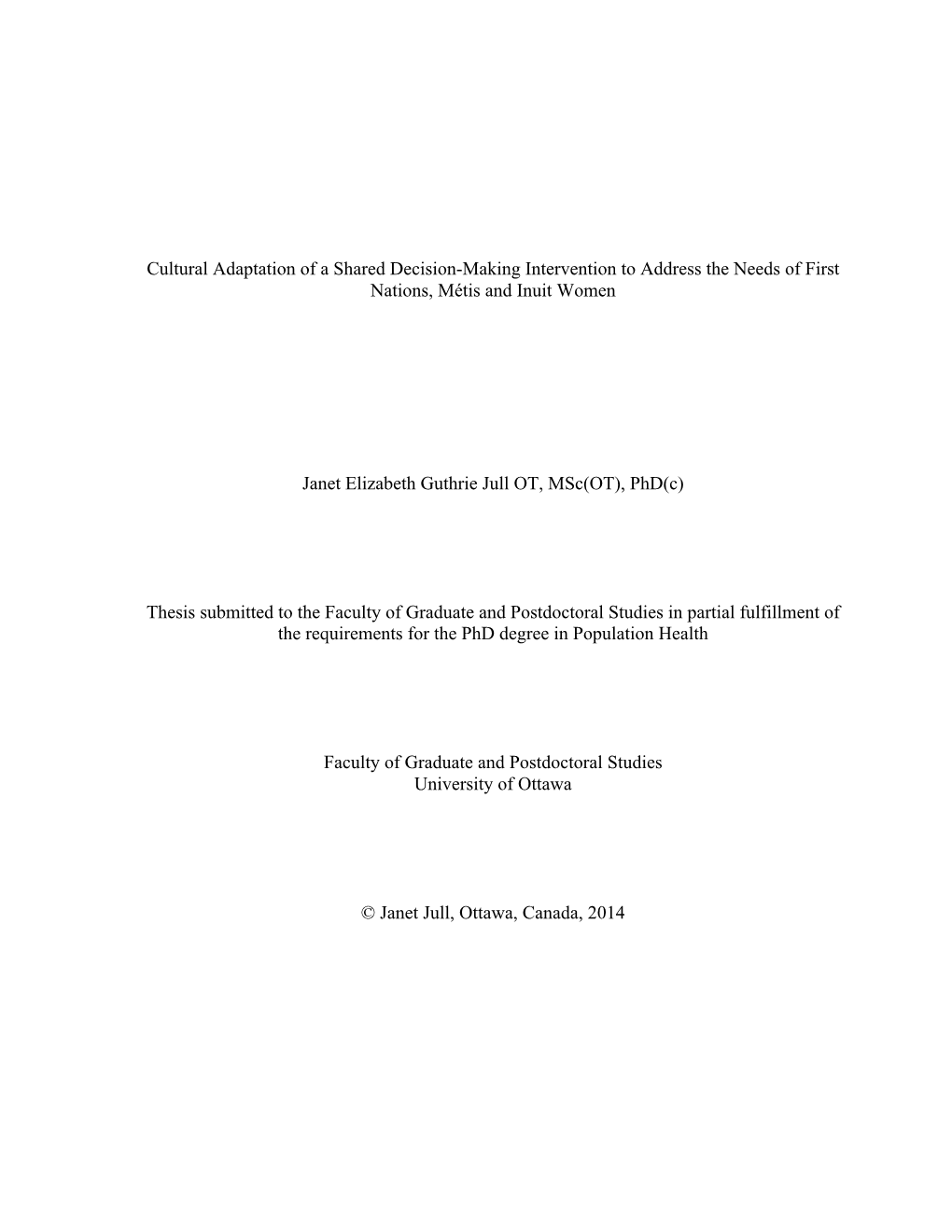 Cultural Adaptation of a Shared Decision-Making Intervention to Address the Needs of First Nations, Métis and Inuit Women