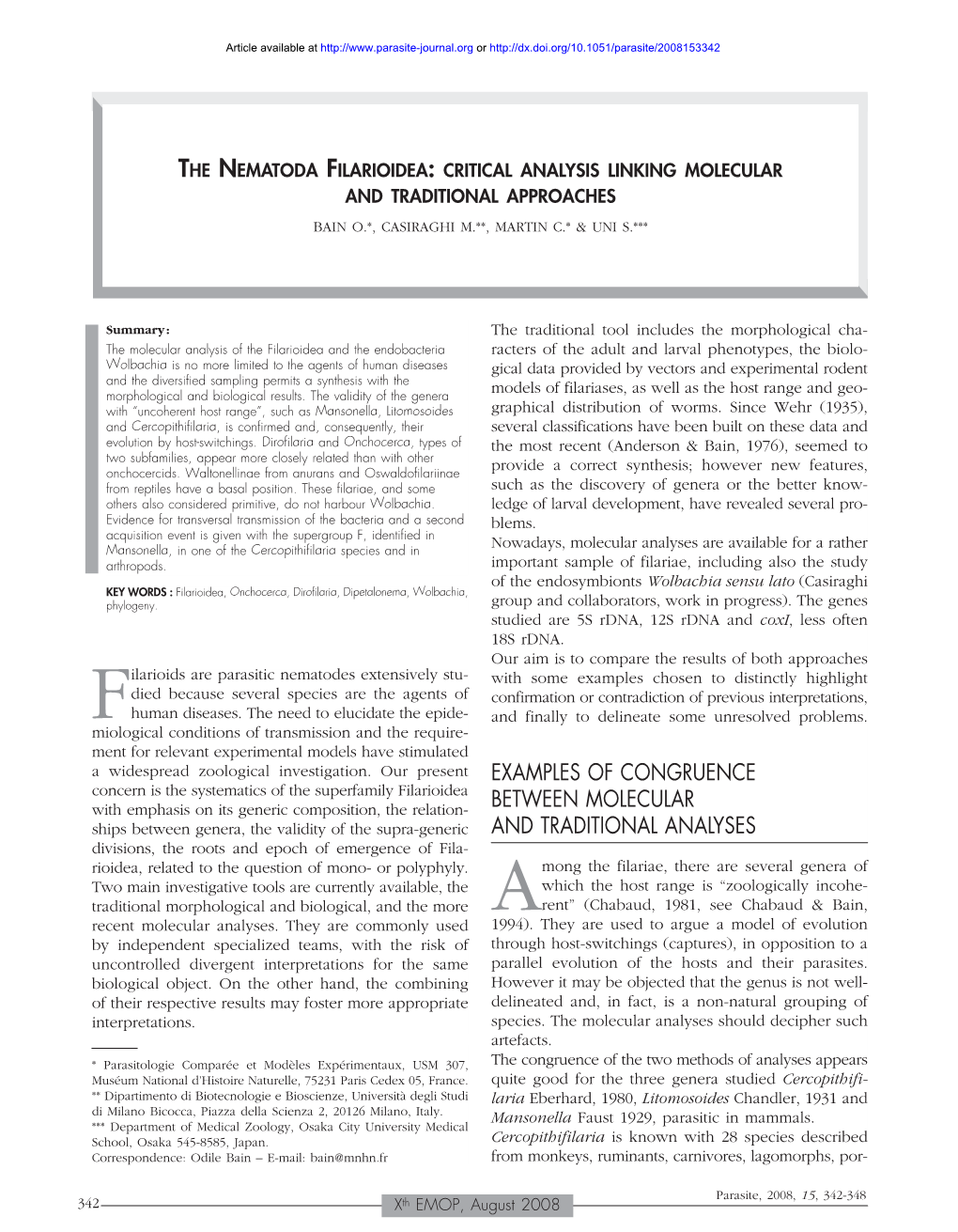 The Nematoda Filarioidea: Critical Analysis Linking Molecular and Traditional Approaches Bain O.*, Casiraghi M.**, Martin C.* & Uni S.***