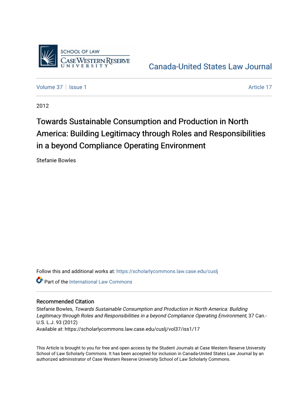 Towards Sustainable Consumption and Production in North America: Building Legitimacy Through Roles and Responsibilities in a Beyond Compliance Operating Environment