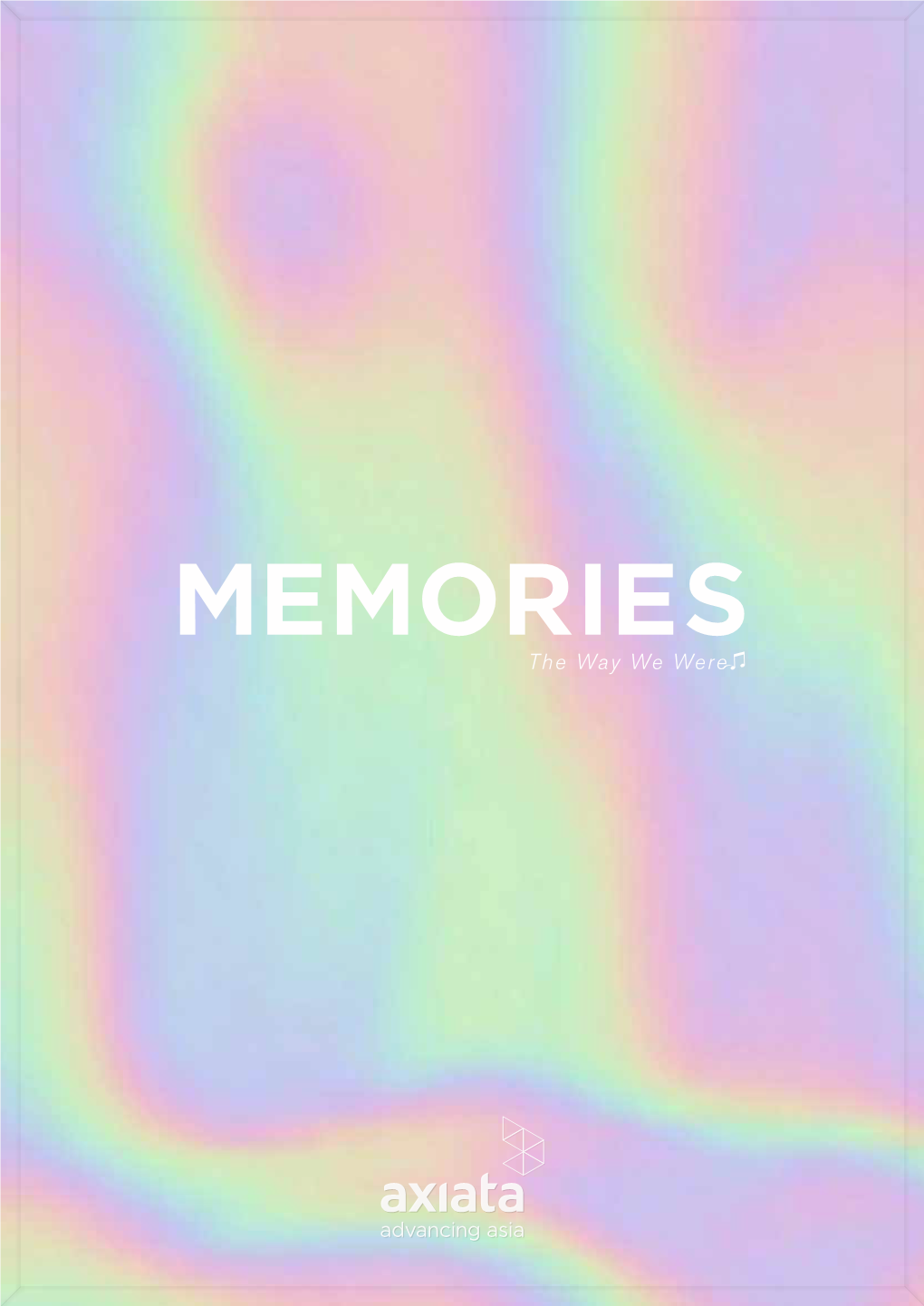 MEMORIES the Way We Were
