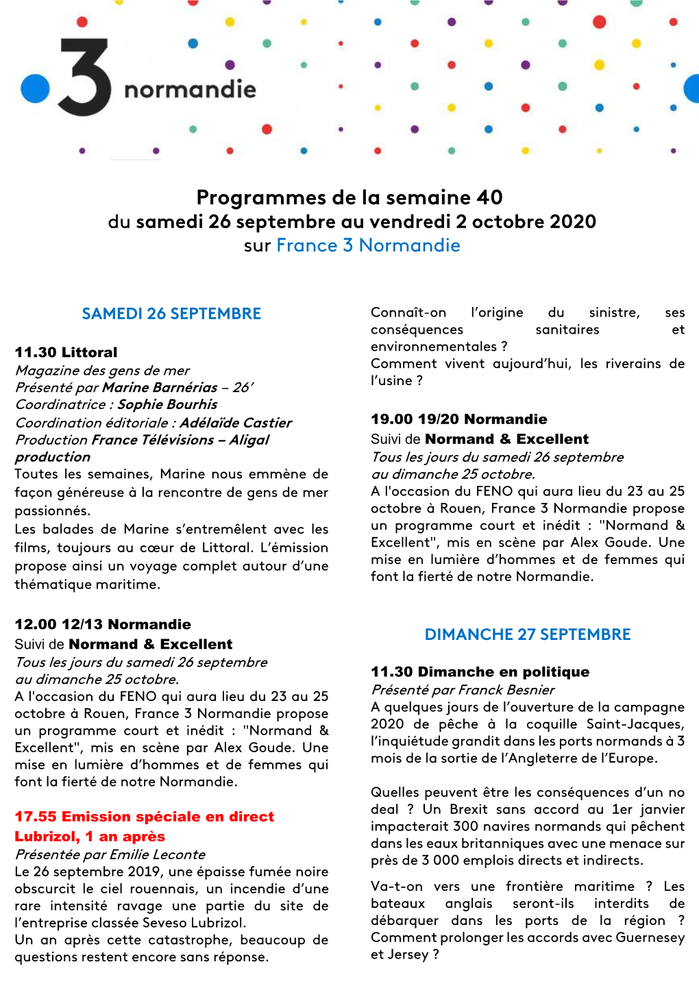 Programmes De La Semaine 40 Du Samedi 26 Septembre Au Vendredi 2 Octobre 2020 Sur France 3 Normandie