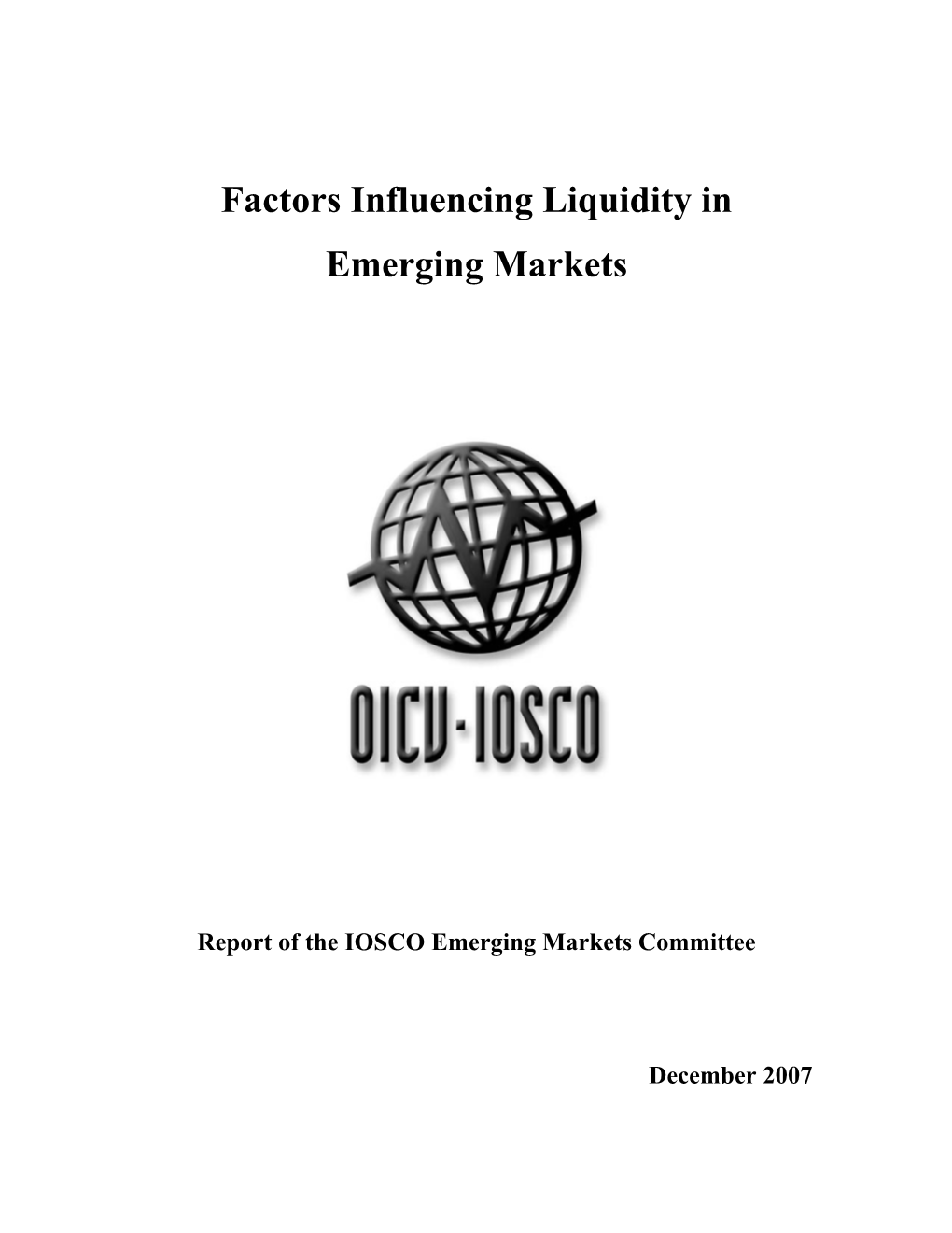 Factors Influencing Liquidity in Emerging Markets