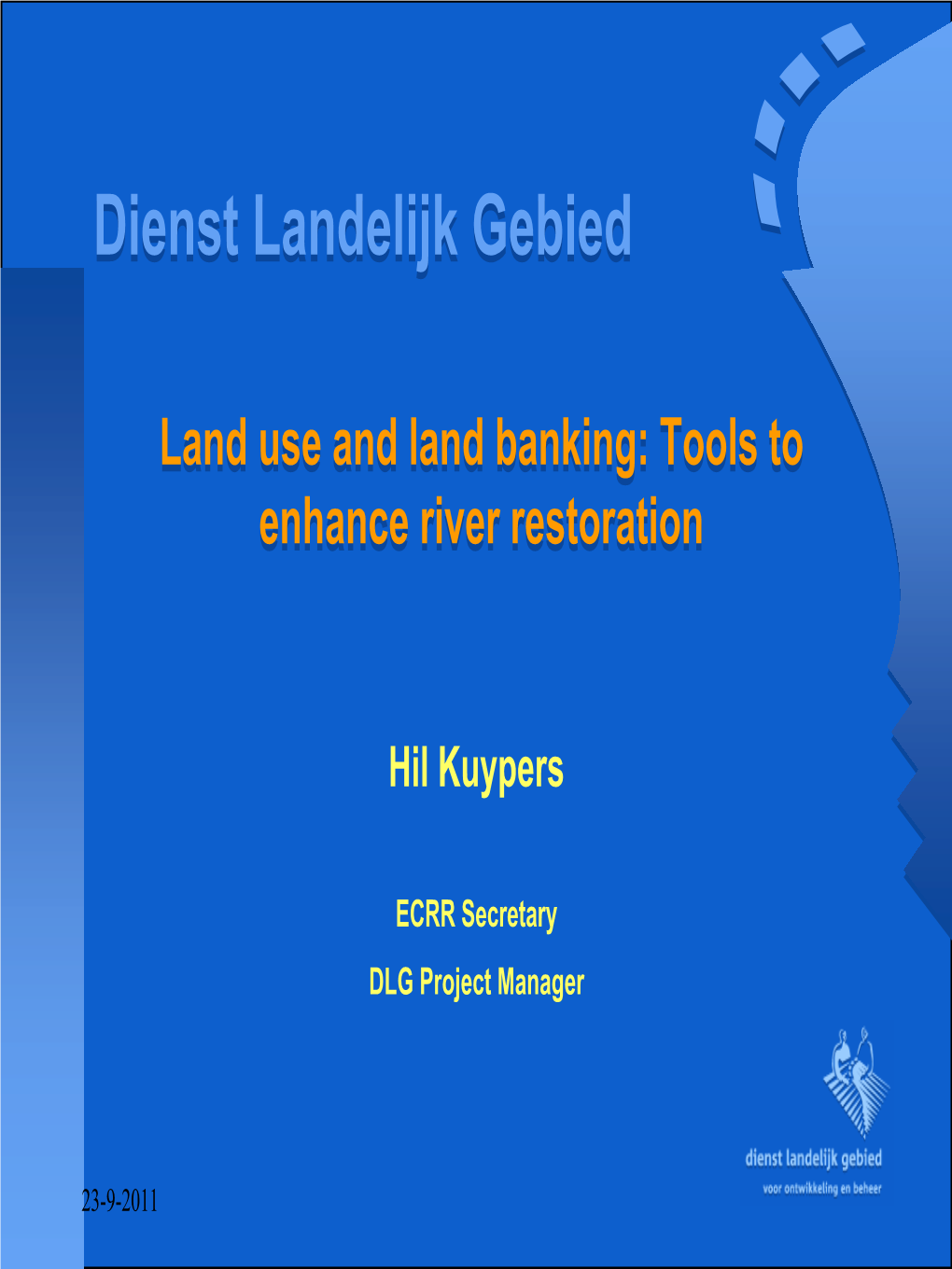 Land Banking: Tools to Enhance River Restoration