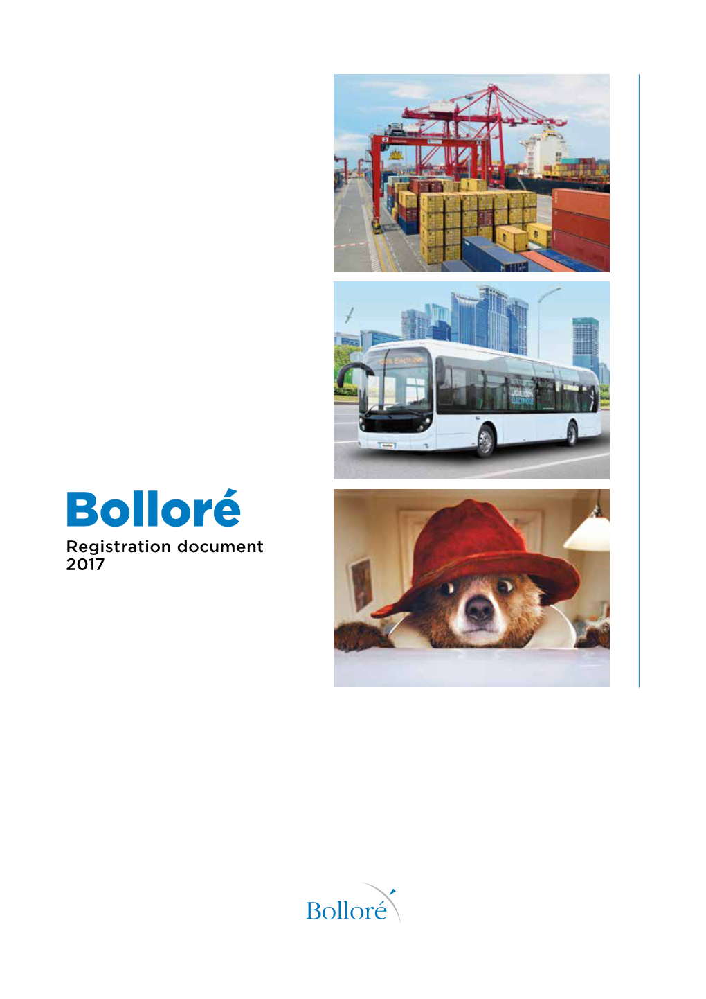 Bolloré Registration Document 2017 Registration Document 2017 Registration Bolloré