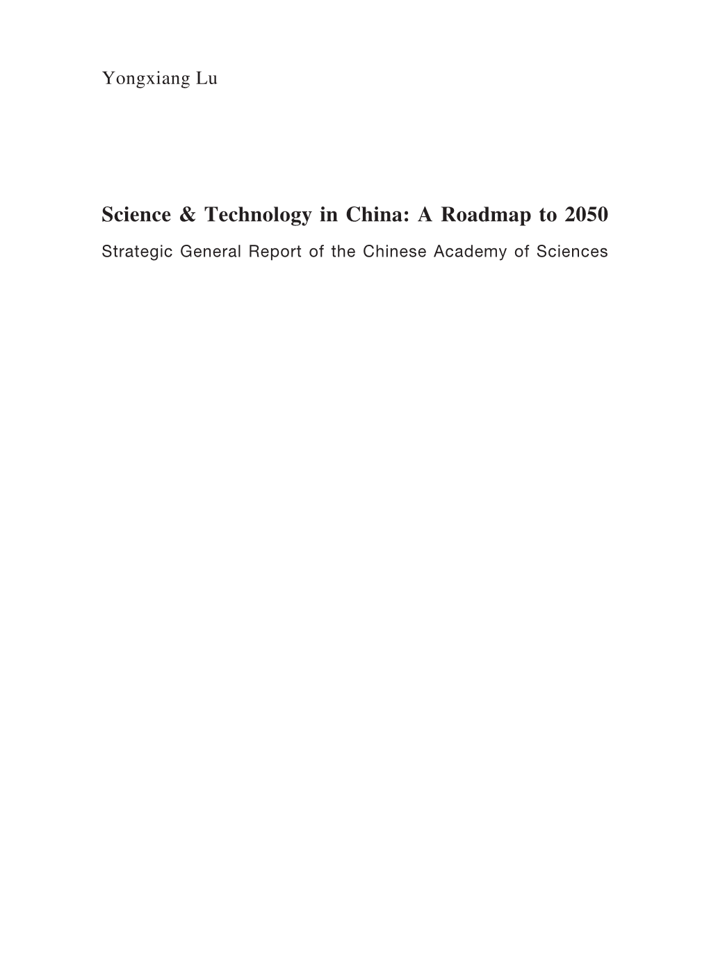Science & Technology in China: a Roadmap to 2050