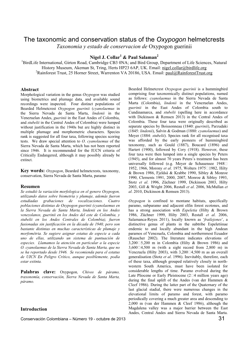 The Taxonomic and Conservation Status of the Oxypogon Helmetcrests Taxonomia Y Estado De Conservacion De Oxypogon Guerinii