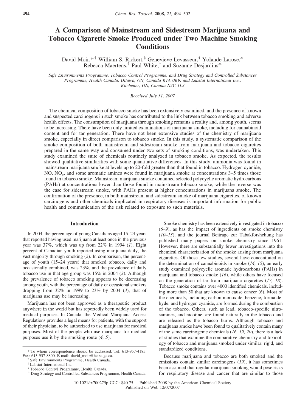 A Comparison of Mainstream and Sidestream Marijuana and Tobacco Cigarette Smoke Produced Under Two Machine Smoking Conditions