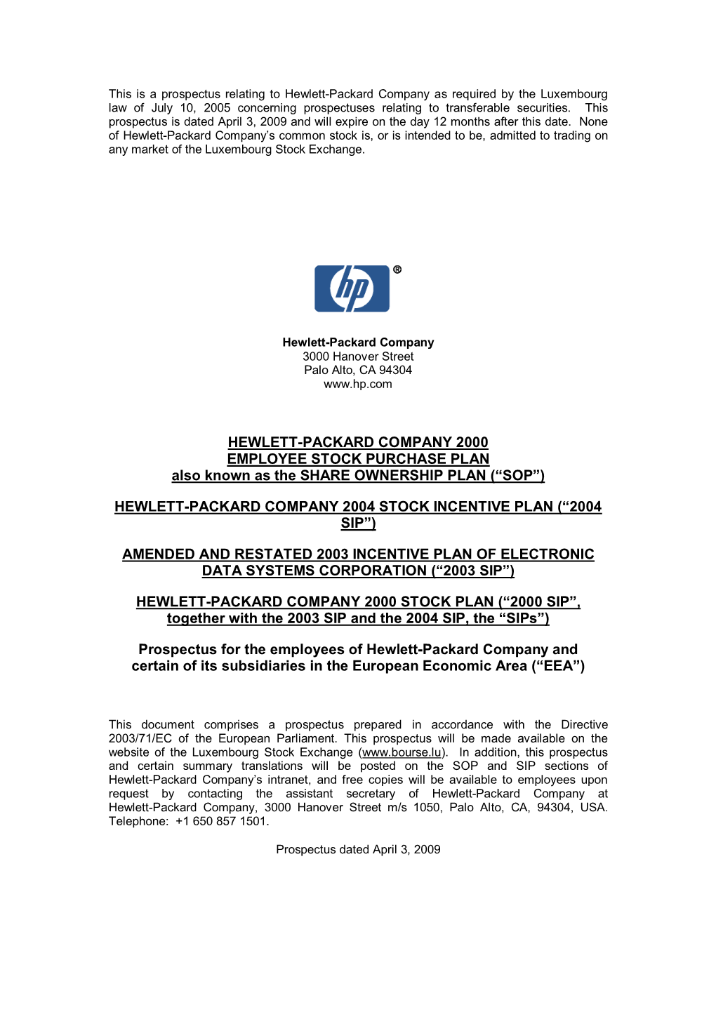 Hewlett-Packard Company As Required by the Luxembourg Law of July 10, 2005 Concerning Prospectuses Relating to Transferable Securities
