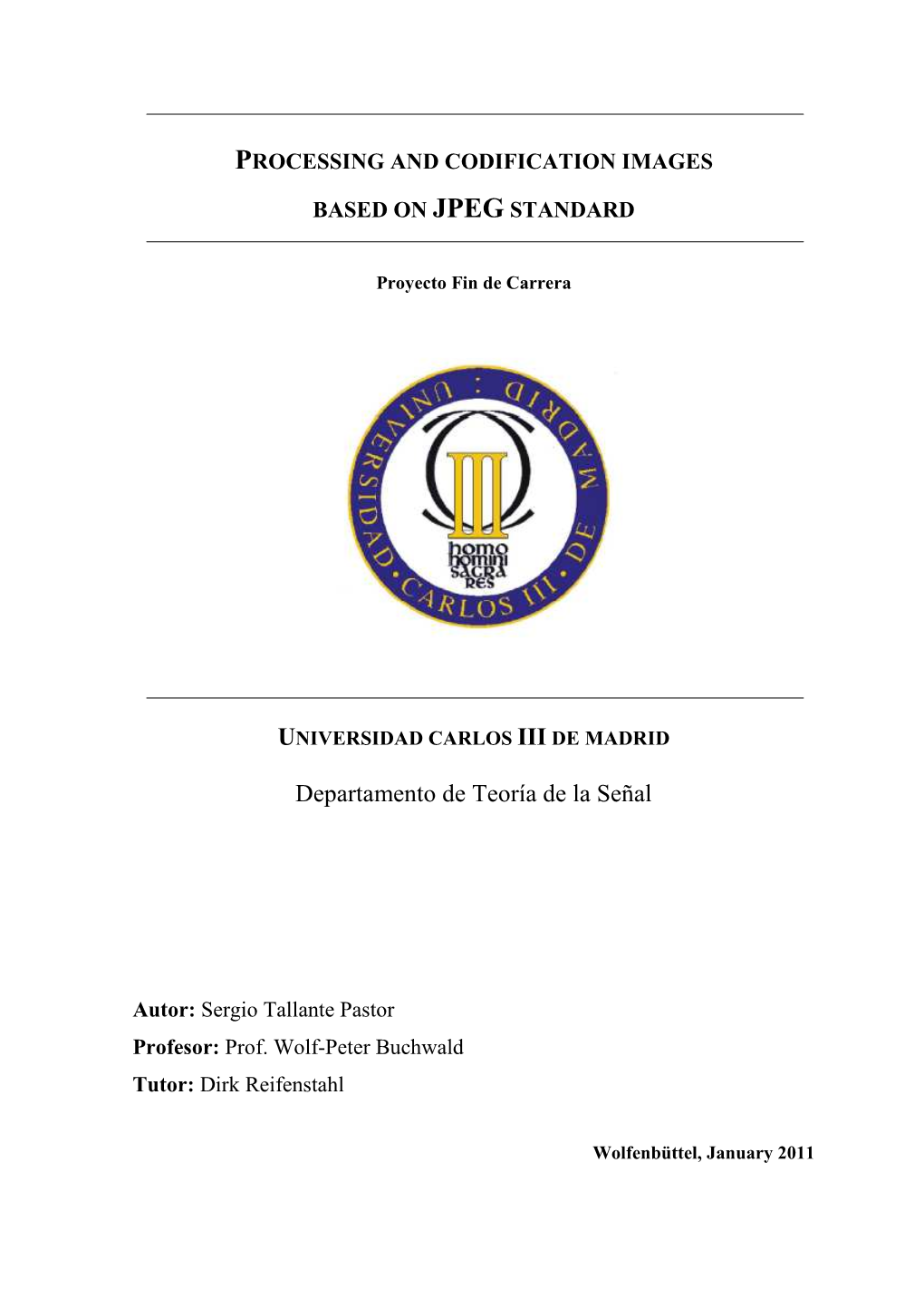 Processing and Codification Images Based on JPEG Standard