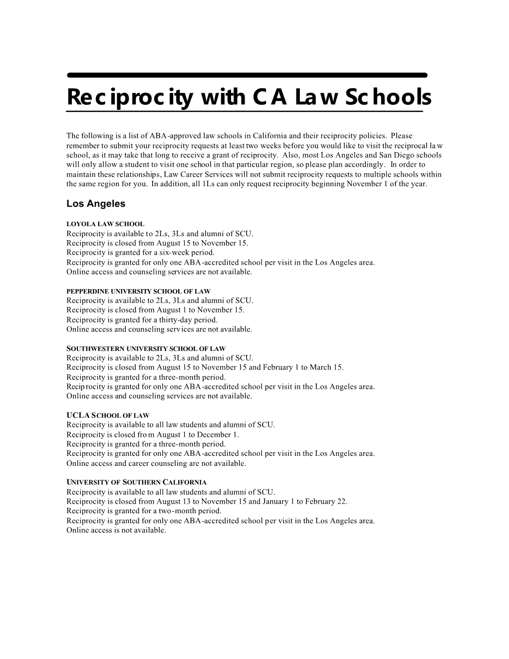Reciprocity with CA Law Schools