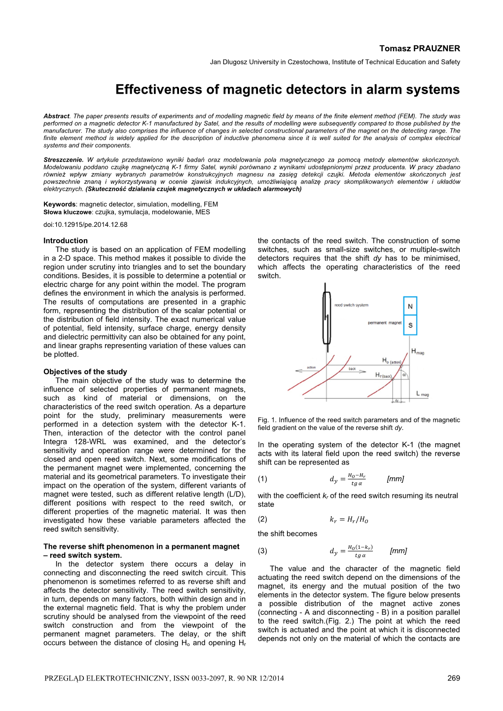 Effectiveness of Magnetic Detectors in Alarm Systems