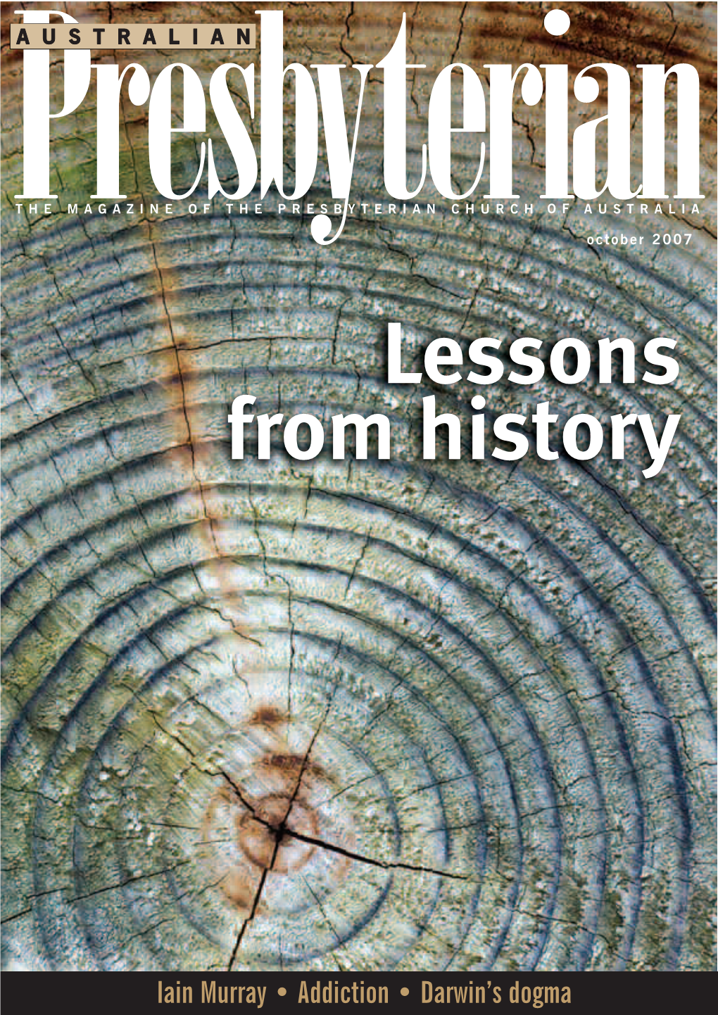 October 2007 Lessons from History