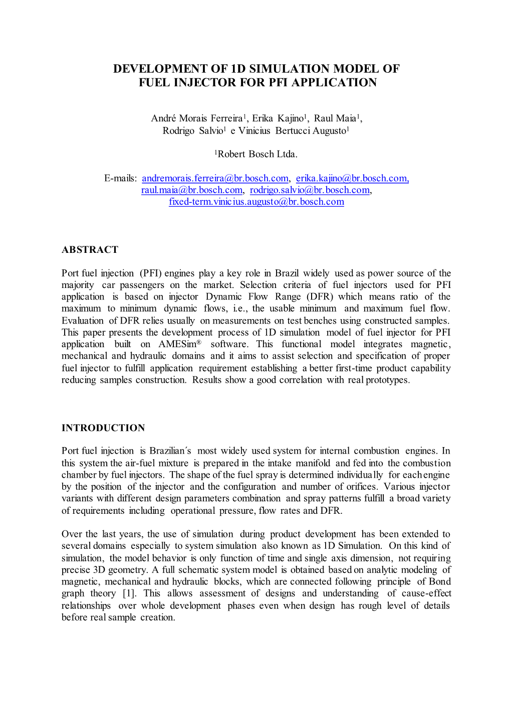 Development of 1D Simulation Model of Fuel Injector for Pfi Application