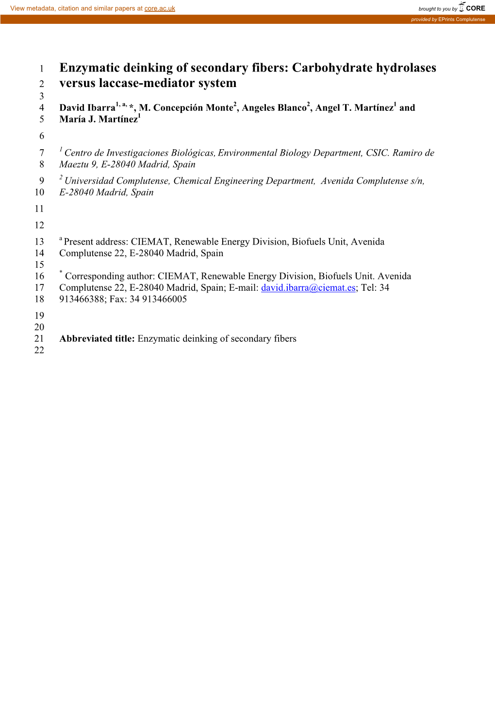 Enzymatic Deinking of Secondary Fibers: Carbohydrate Hydrolases 2 Versus Laccase-Mediator System 3 4 David Ibarra1, A, *, M