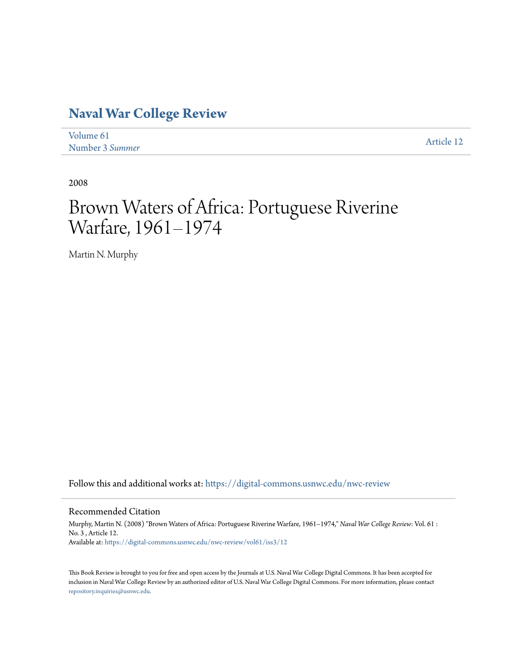 Brown Waters of Africa: Portuguese Riverine Warfare, 1961–1974 Martin N