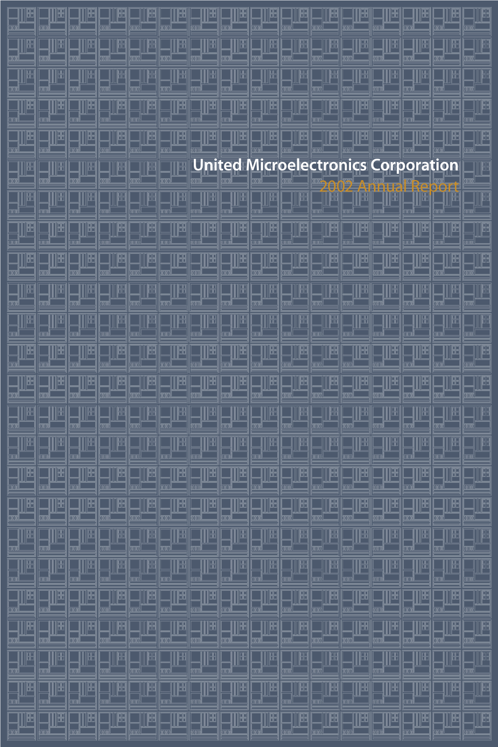 2002 Annual Report United Microelectronics Corporation