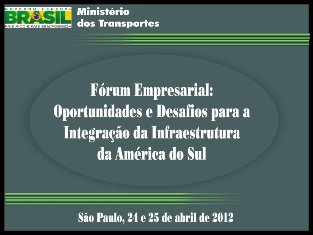 Oportunidades E Desafios Para a Integração Da Infraestrutura Da