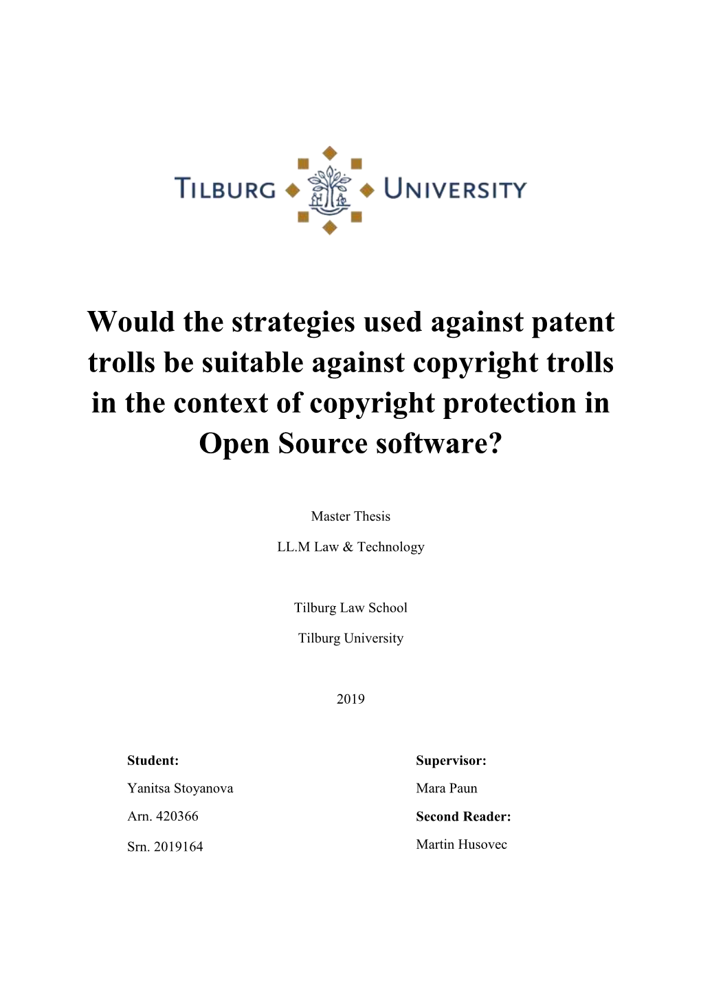 Would the Strategies Used Against Patent Trolls Be Suitable Against Copyright Trolls in the Context of Copyright Protection in Open Source Software?