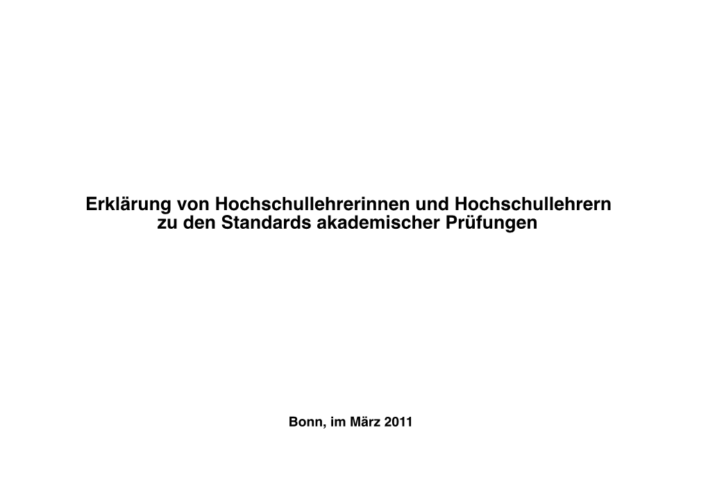 Erklärung Von Hochschullehrerinnen Und Hochschullehrern Zu Den Standards Akademischer Prüfungen