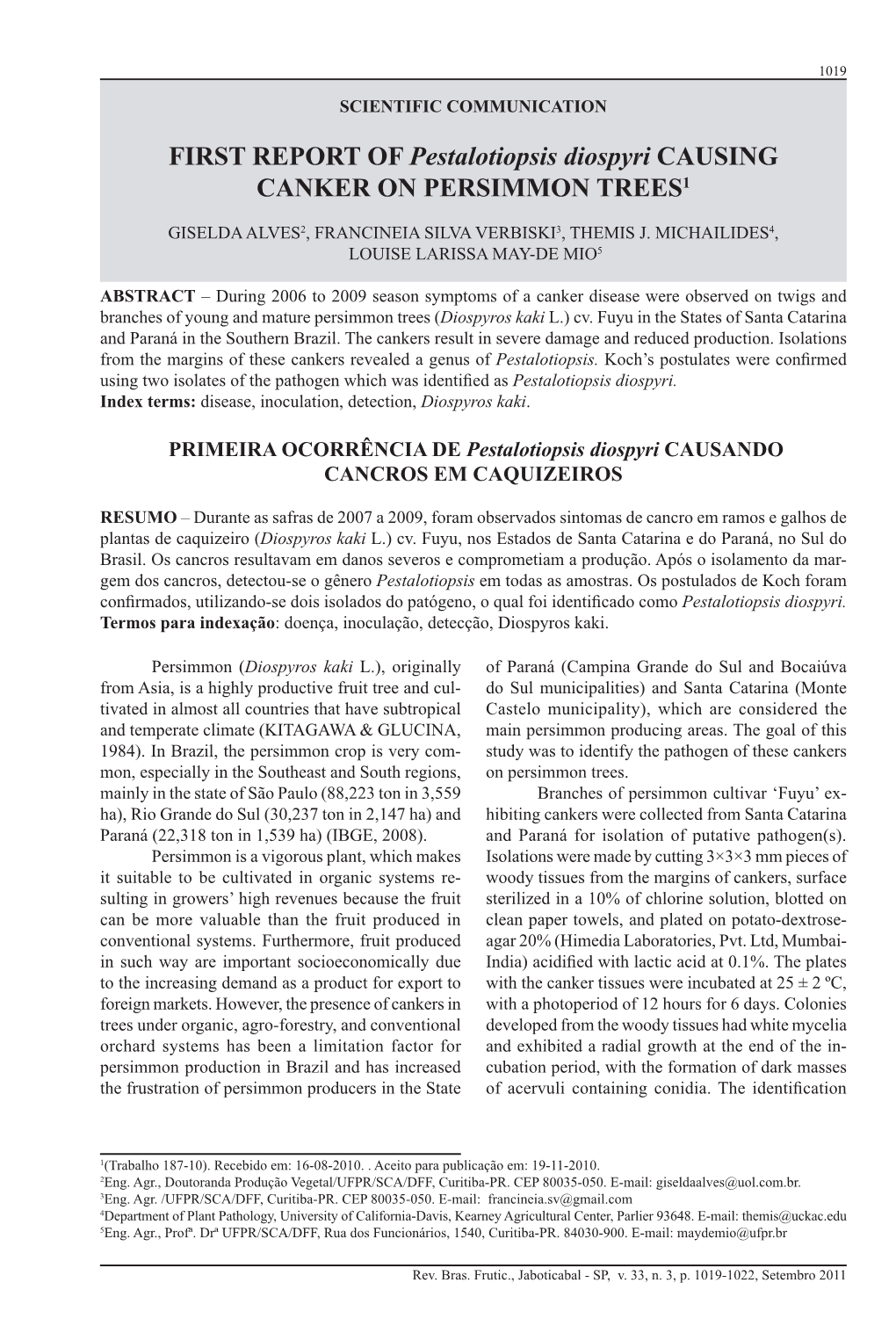 FIRST REPORT of Pestalotiopsis Diospyri CAUSING CANKER on PERSIMMON TREES1