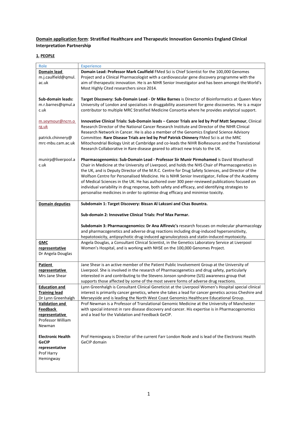 Domain Application Form: Stratified Healthcare and Therapeutic Innovation Genomics England Clinical Interpretation Partnership