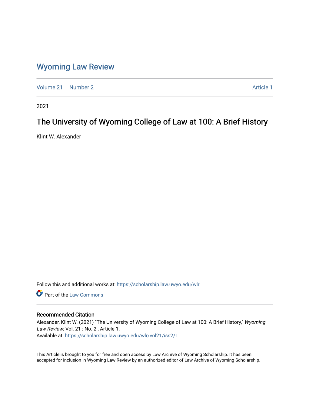 The University of Wyoming College of Law at 100: a Brief History