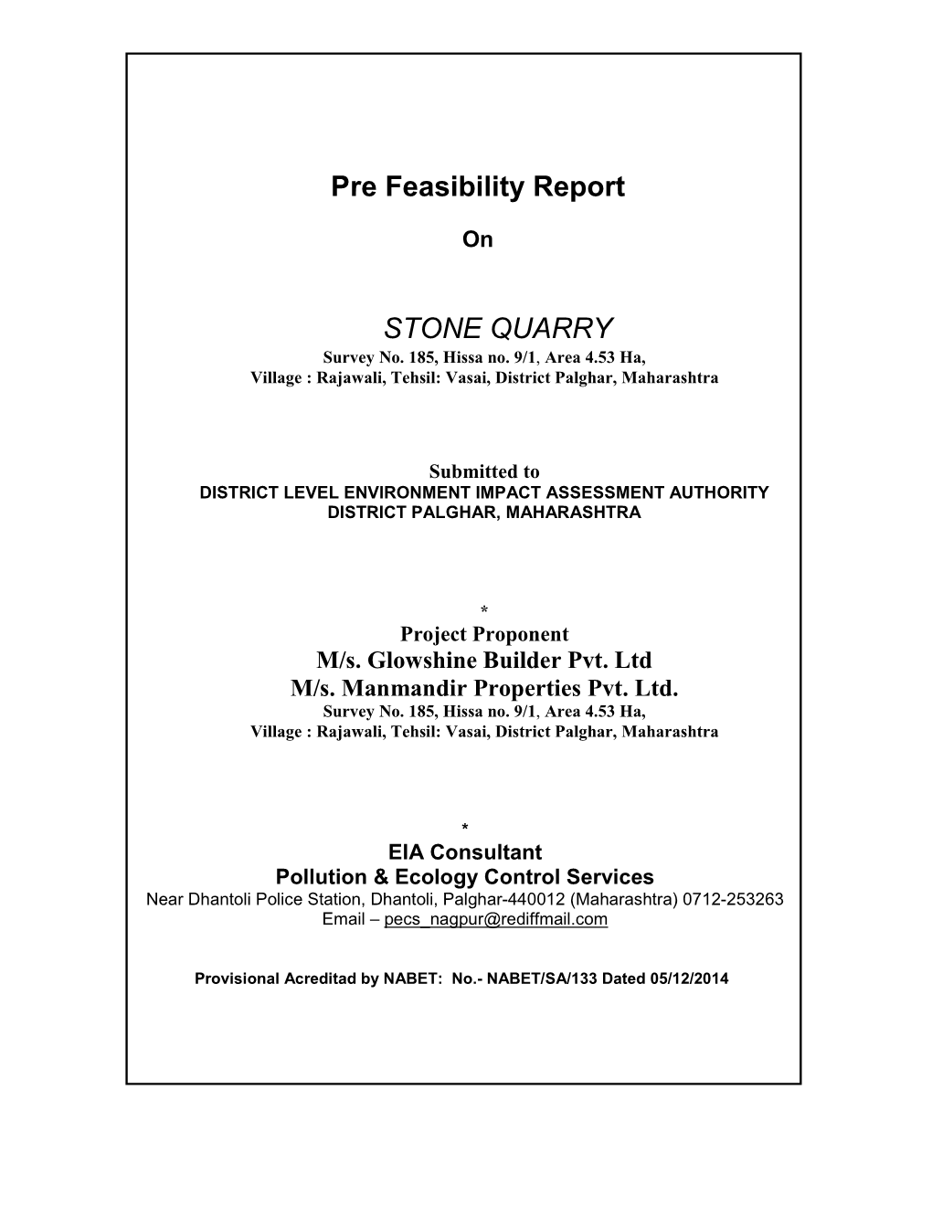 Pre Feasibility Report STONE QUARRY