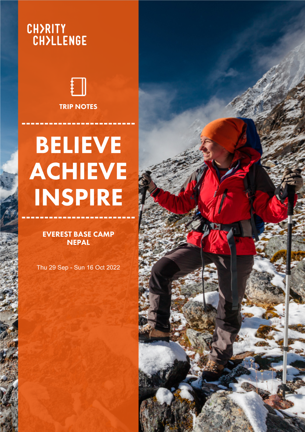 Trip Notes ------Believe Achieve Inspire ------Everest Base Camp Nepal