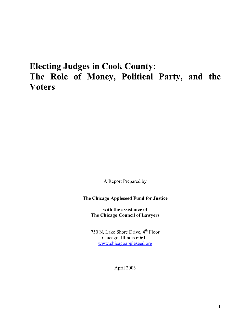 Electing Judges in Cook County: the Role of Money, Political Party, and the Voters