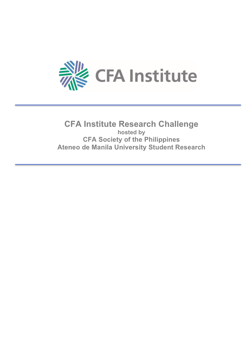 CFA Institute Research Challenge Hosted by CFA Society of the Philippines Ateneo De Manila University Student Research