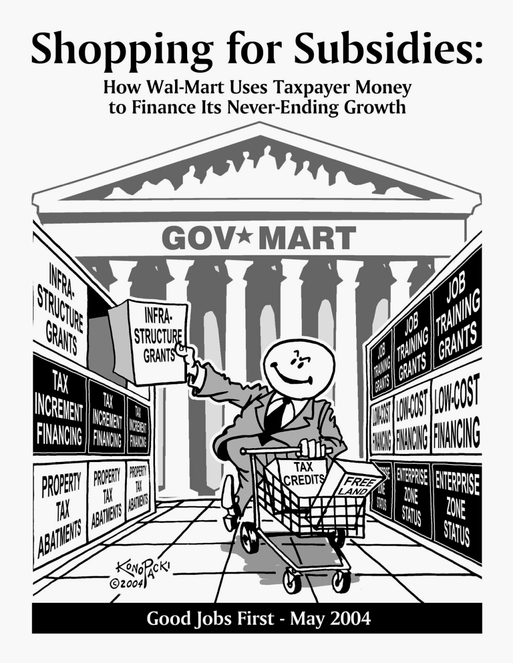 Shopping for Subsidies: How Wal-Mart Uses Taxpayer Money To