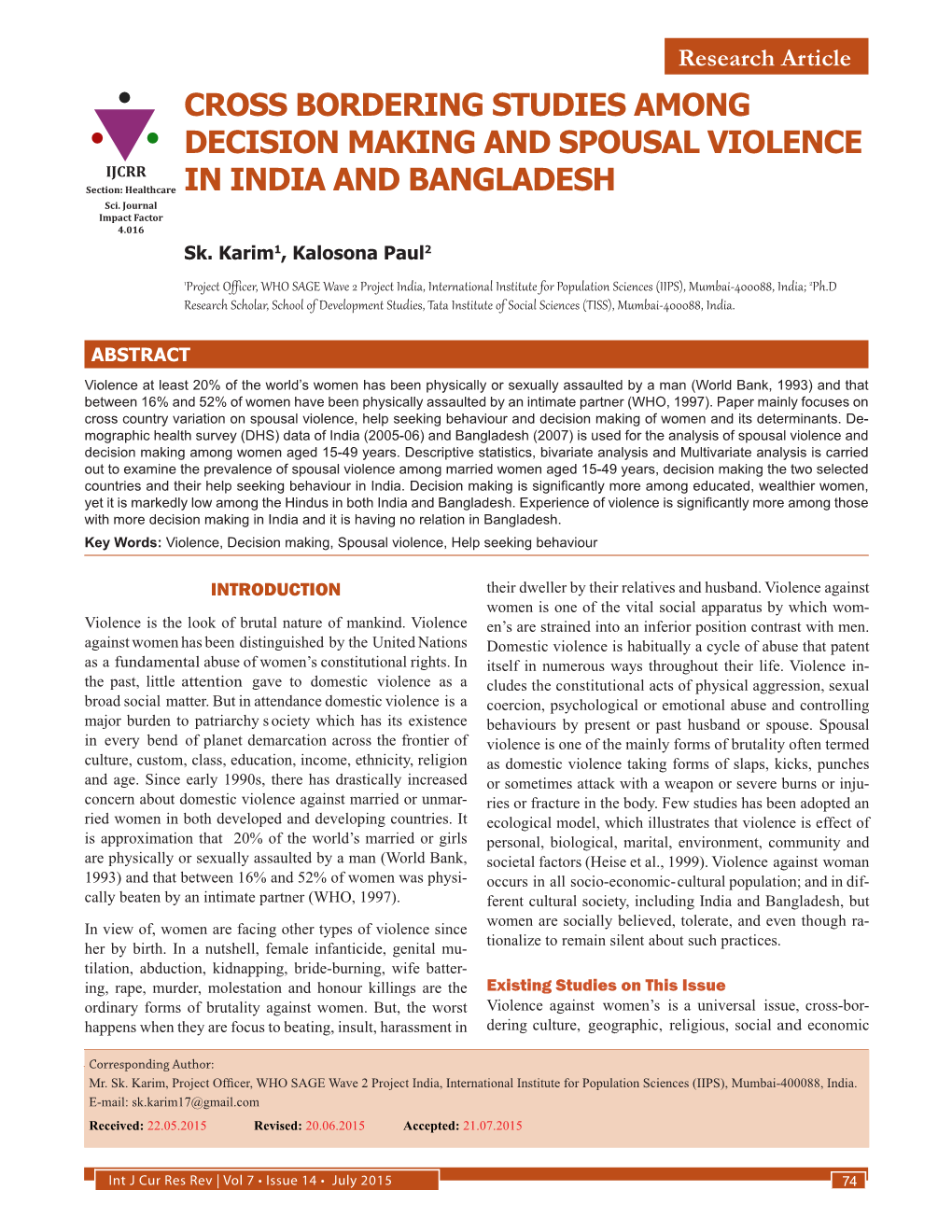 CROSS BORDERING STUDIES AMONG DECISION MAKING and SPOUSAL VIOLENCE IJCRR Section: Healthcare in INDIA and BANGLADESH Sci