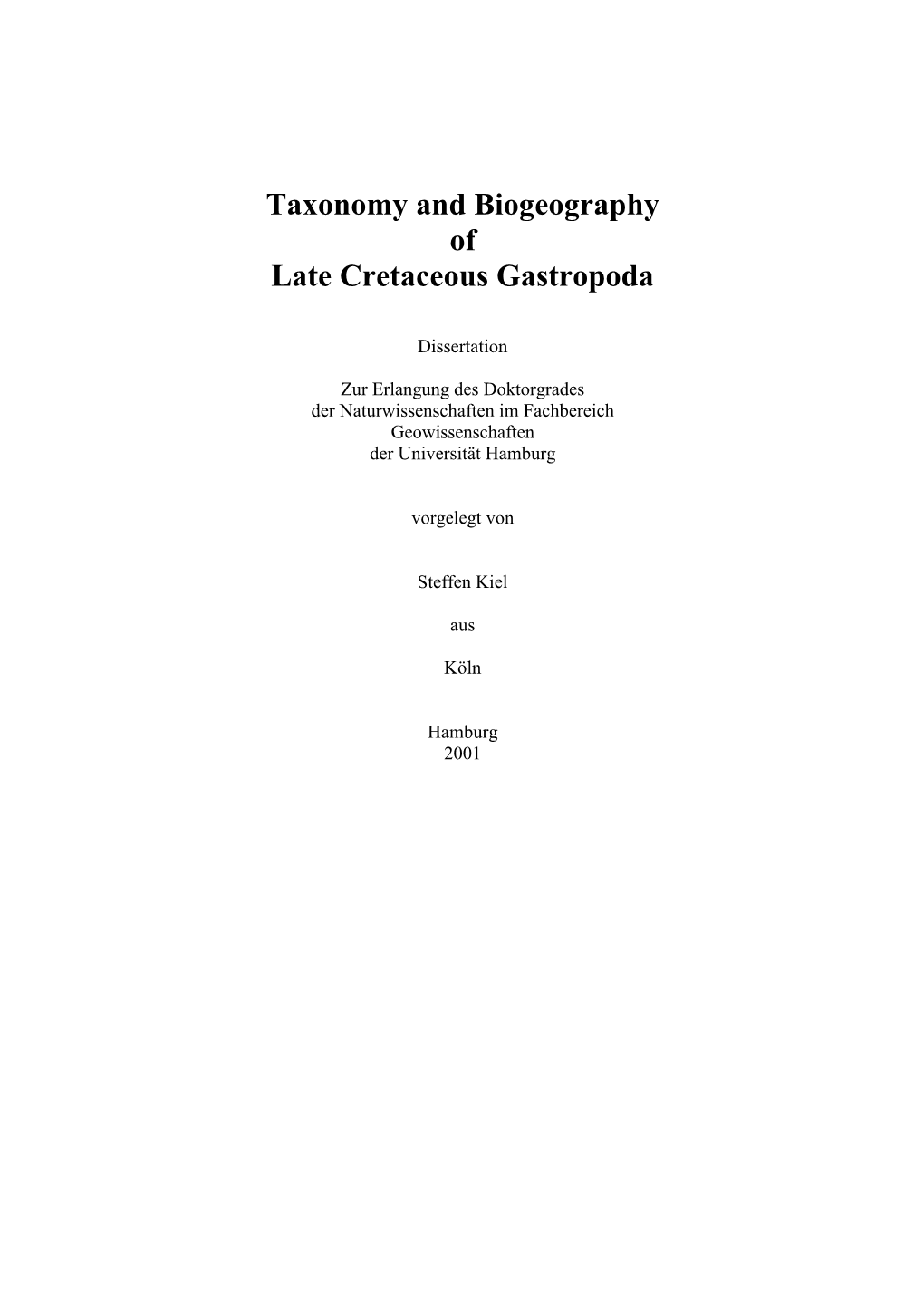 Taxonomy and Biogeography of Late Cretaceous Gastropoda