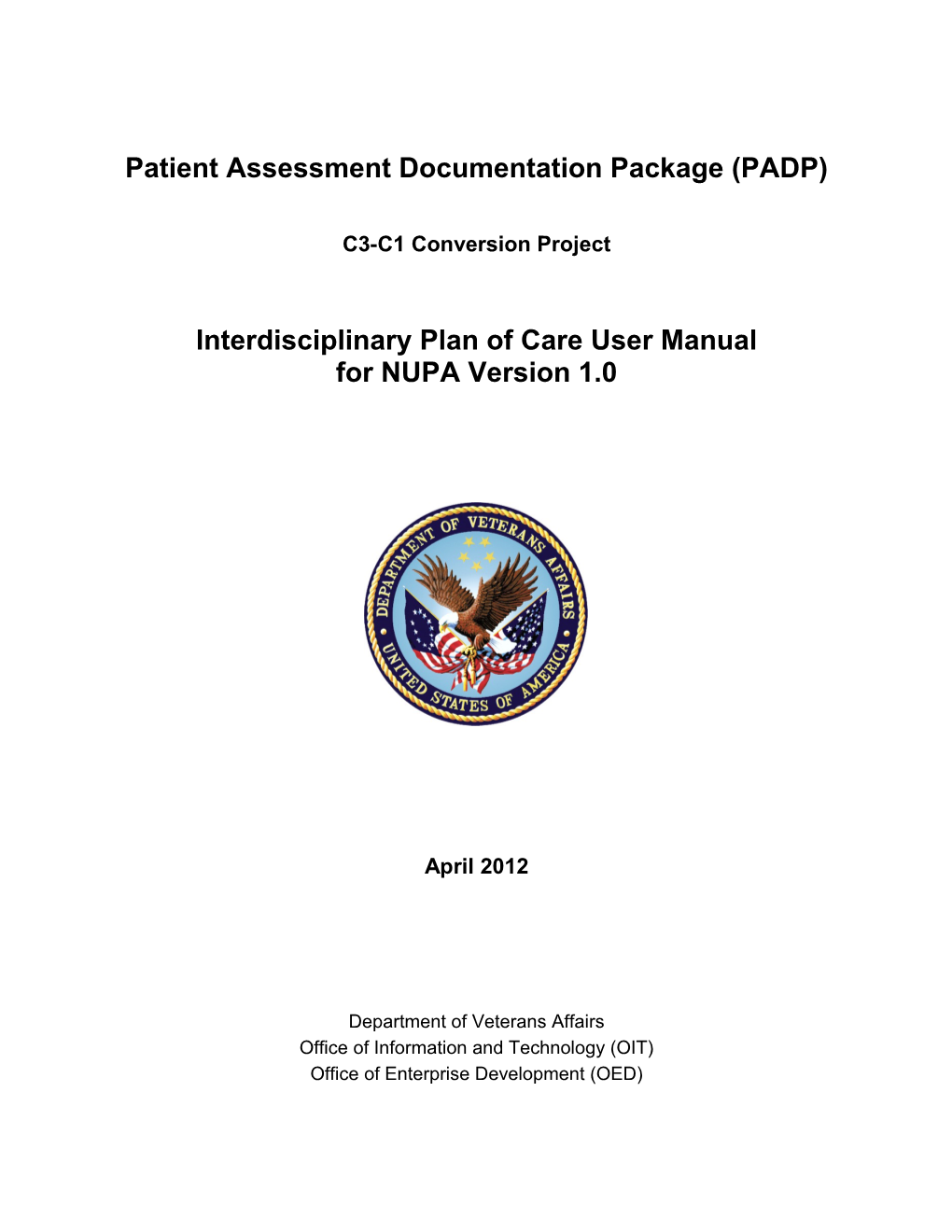 PADP Interdisciplinary Plan of Care User Manual