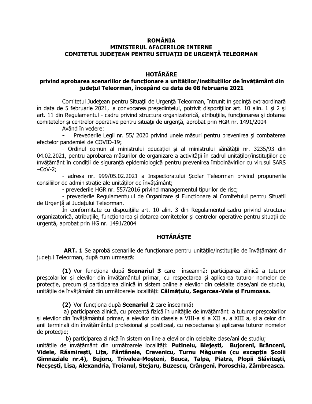 România Ministerul Afacerilor Interne Comitetul Judeţean Pentru Situaţii De Urgenţă Teleorman