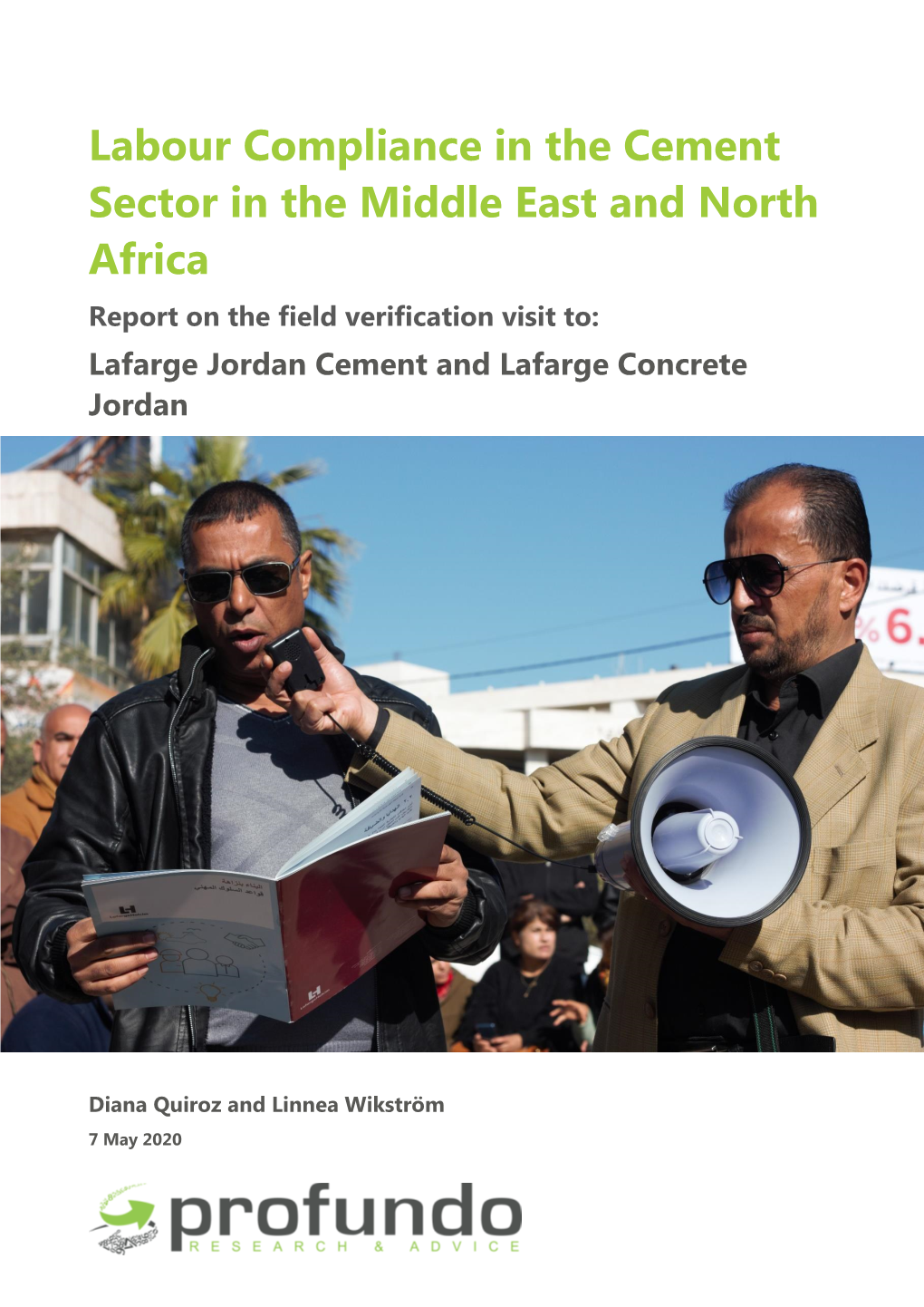 Report on the Field Verification Visit To: Lafarge Jordan Cement and Lafarge Concrete Jordan
