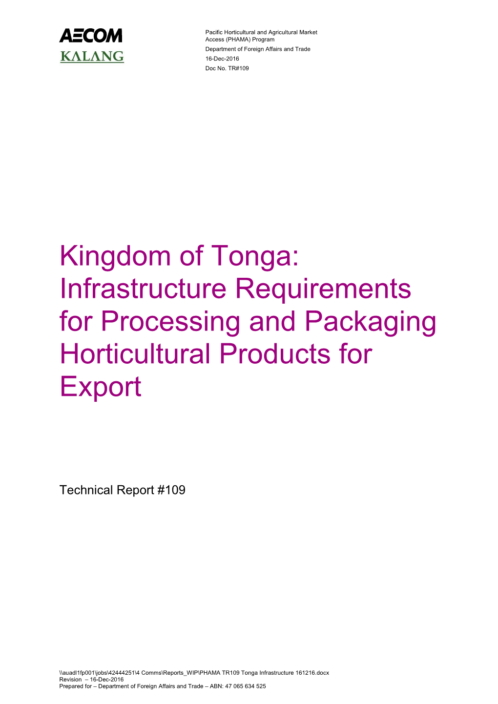 Kingdom of Tonga: Infrastructure Requirements for Processing and Packaging Horticultural Products for Export