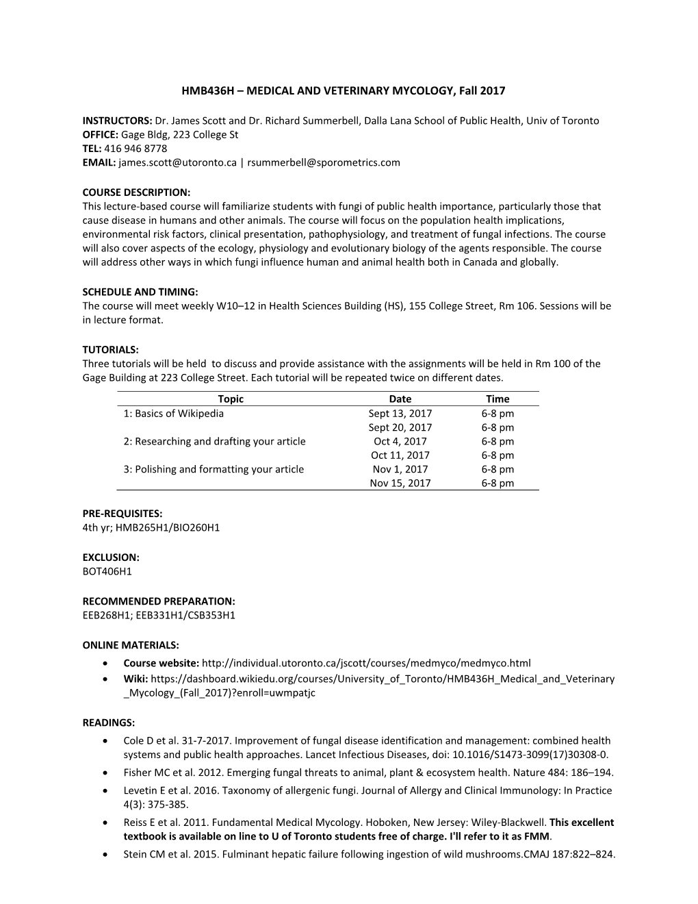 HMB436H – MEDICAL and VETERINARY MYCOLOGY, Fall 2017