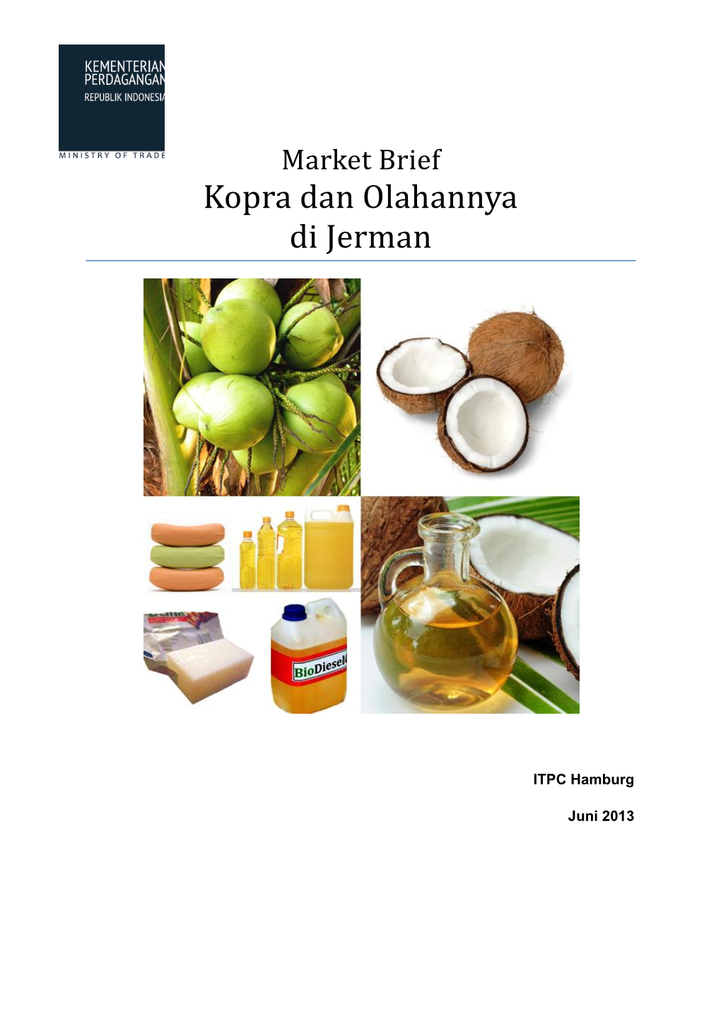 Market Brief : Kopra Dan Olahannya - Indonesian Trade Promotion Center Hamburg 2