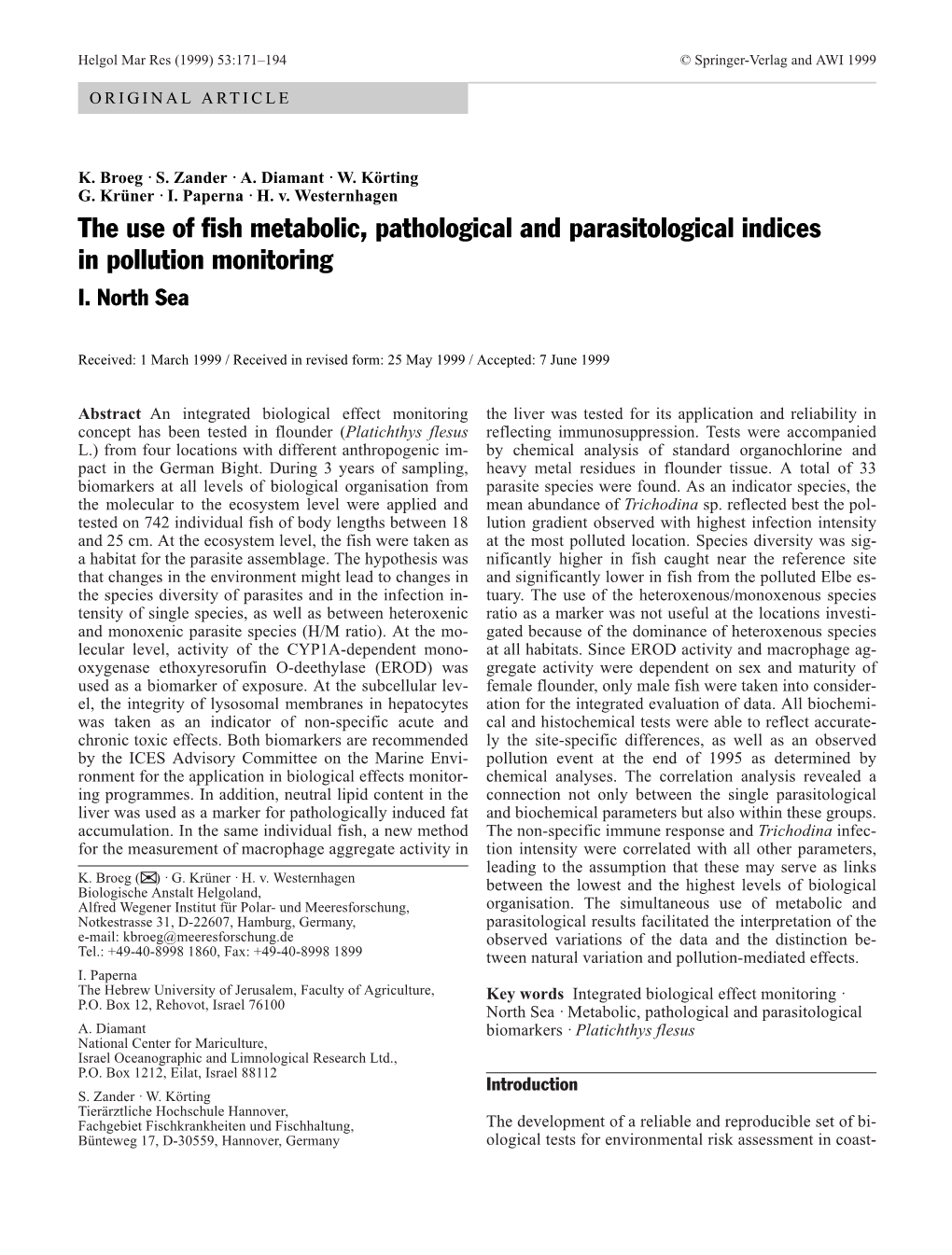 The Use of Fish Metabolic, Pathological and Parasitological Indices in Pollution Monitoring I