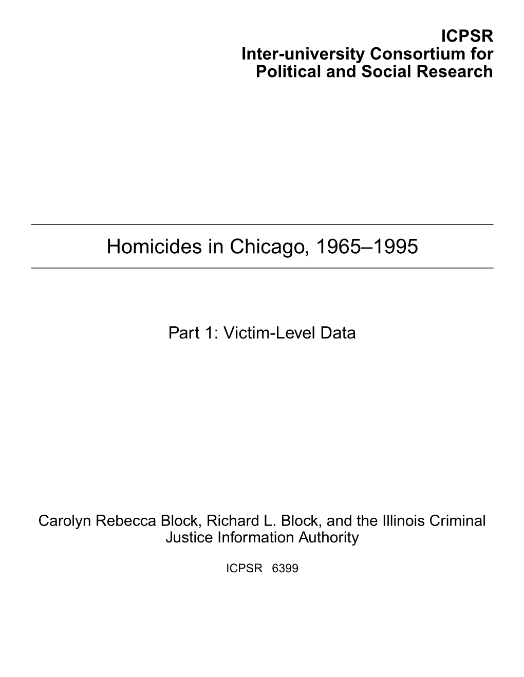 Homicides in Chicago, 1965–1995 (Part 1: Victim-Level Data)