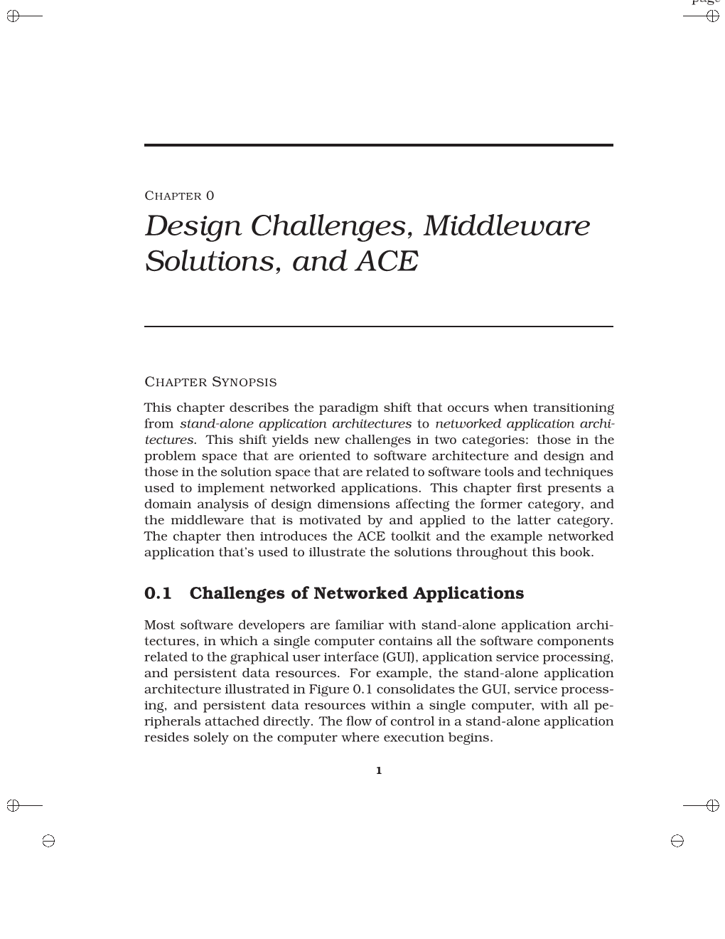 Design Challenges, Middleware Solutions, and ACE